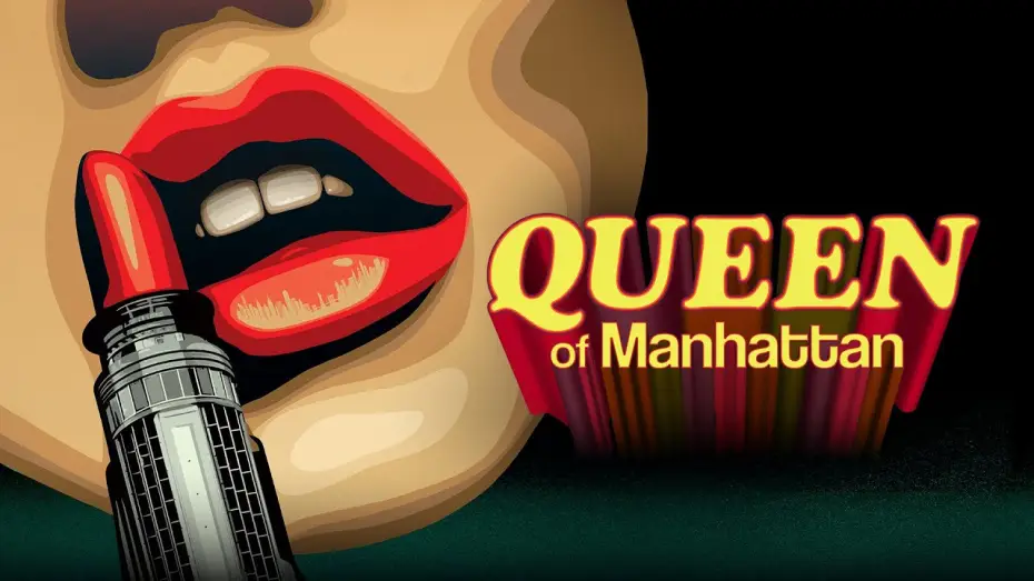 Watch film Queen of Manhattan — QUEEN OF MANHATTAN Official Trailer