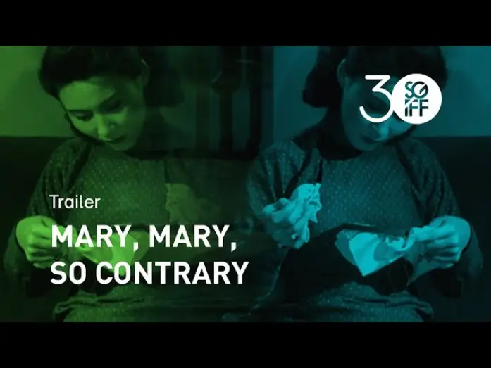 Watch film Mary, Mary, So Contrary — Mary, Mary, So Contrary Trailer | SGIFF 2019