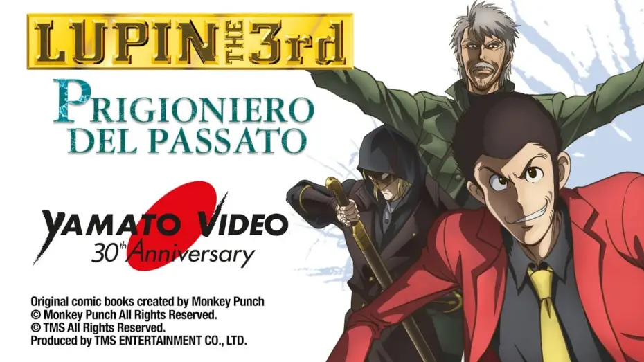 Watch film Lupin the Third: Prison of the Past — LUPIN III - PRIGIONIERO DEL PASSATO | Yamato Video 30th Anniversary