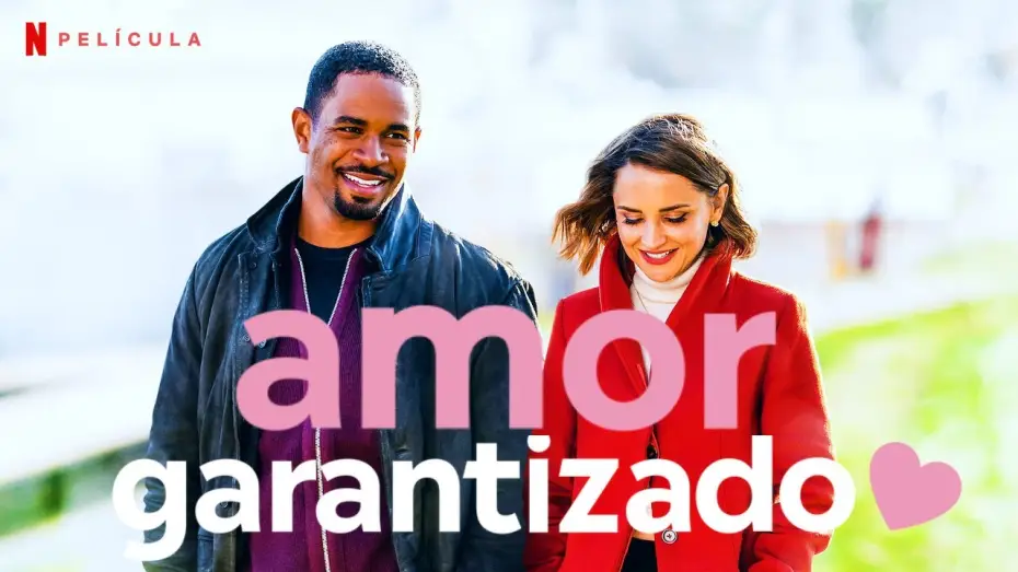 Watch film Love, Guaranteed | Amor Garantizado - Trailer en Espa&ntilde;ol l Netflix
