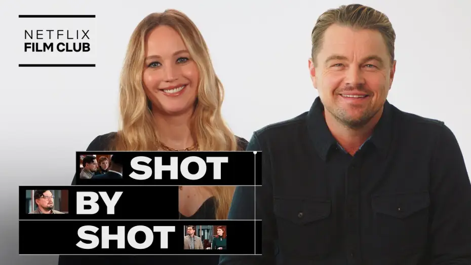 Watch film Don't Look Up — Leonardo DiCaprio & Jennifer Lawrence Break Down Don't Look Up | Shot By Shot