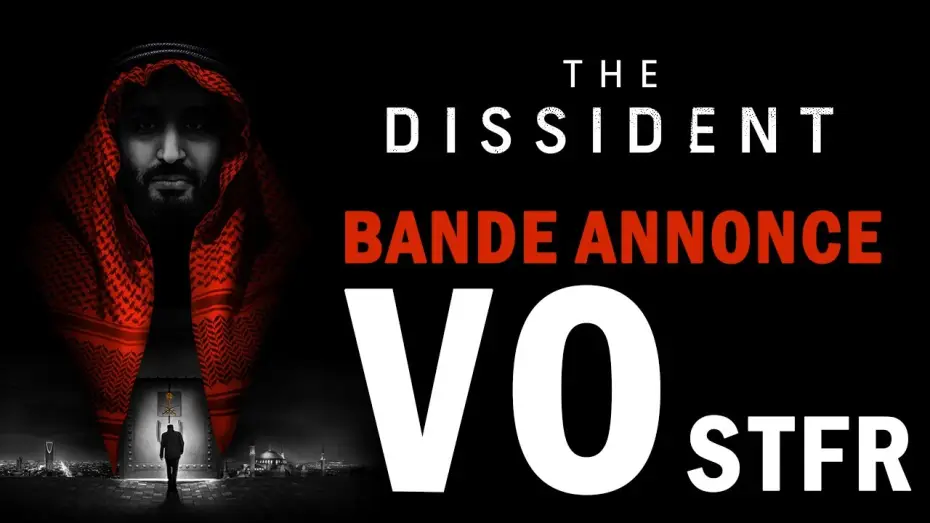 Watch film The Dissident — THE DISSIDENT - Bande Annonce [VOST]