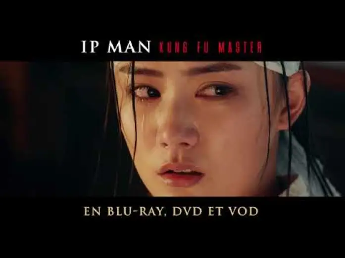 Watch film Ip Man: Kung Fu Master — Ip Man Kung Fu Master - Spot [VF]