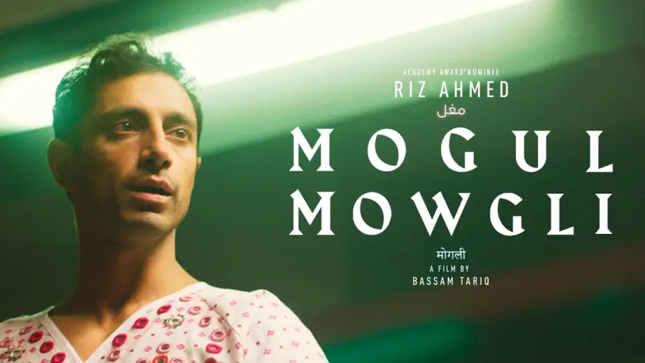 Watch film Mogul Mowgli — Official US Trailer