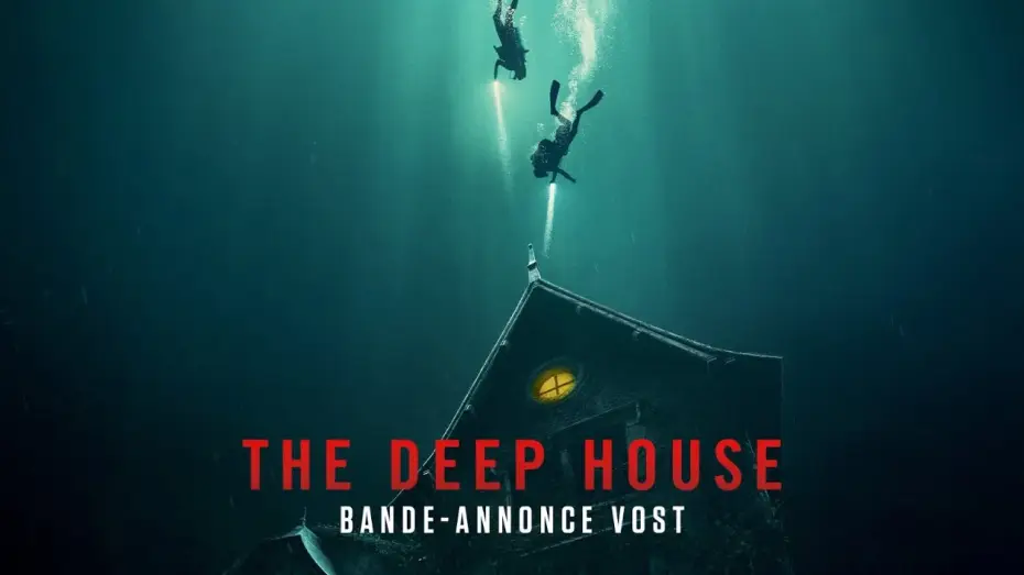 Watch film The Deep House — Bande-annonce officielle [VOST]