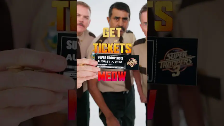 Watch film Super Troopers 3 — Get Tickets Meow