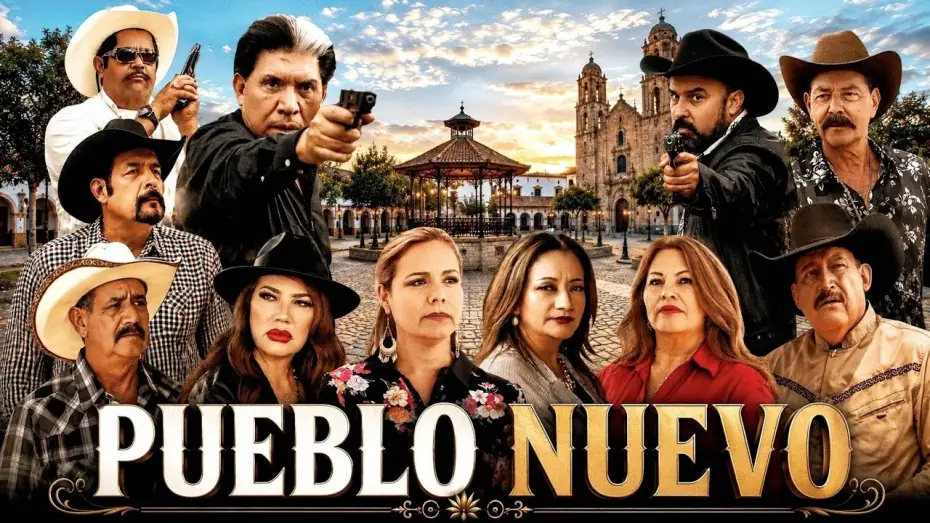 Watch film Pueblo Nuevo — 🎬 Official Trailer: PUEBLO NUEVO - THE REVENGE OF THE BARAJAS @HuizarTV