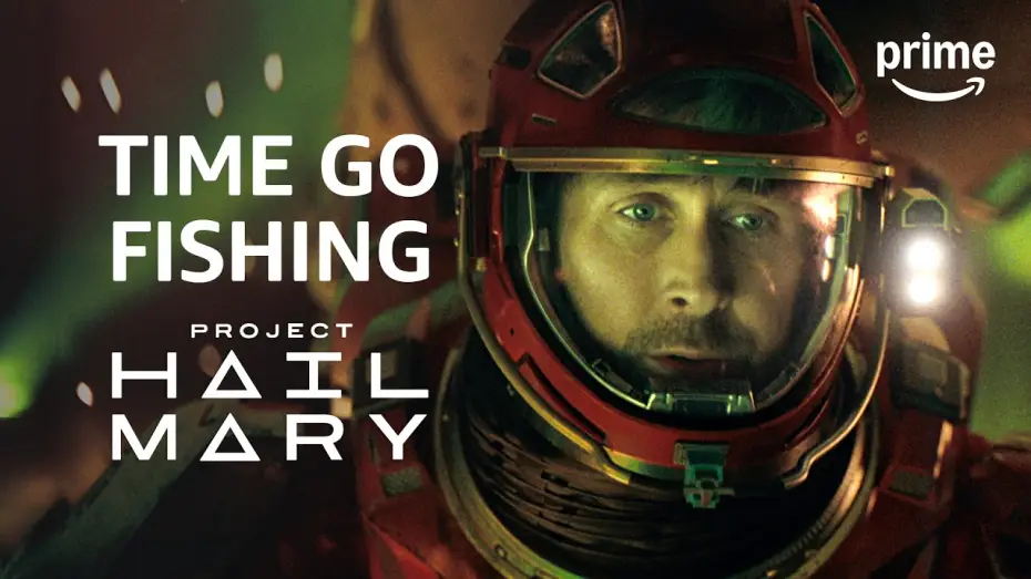 Watch film Project Hail Mary — Time Go Fishing Scene - Clip