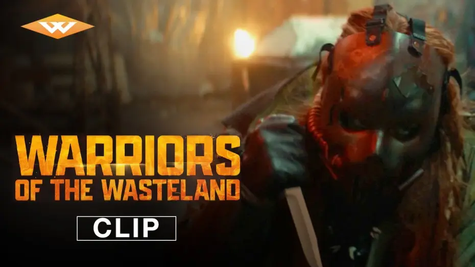 Watch film Warriors of the Wasteland — "Riot" Clip