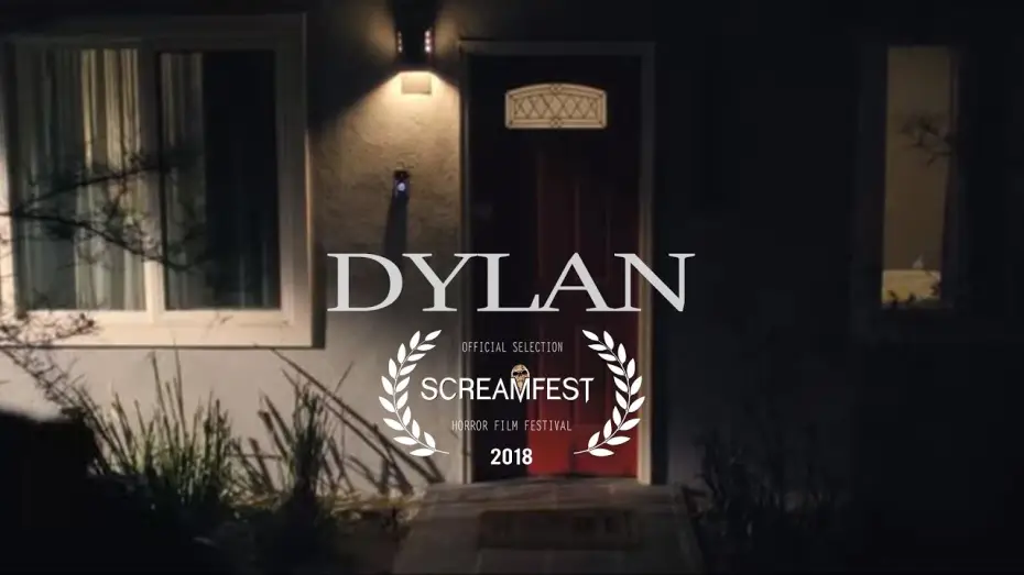 Watch film Dylan — DYLAN | SHORT HORROR FILM | SCREAMFEST
