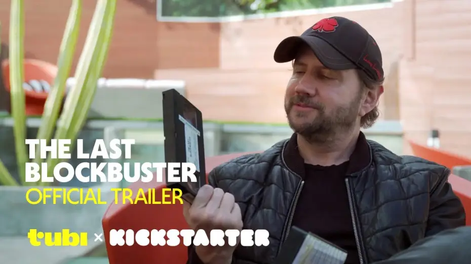 Watch film The Last Blockbuster — The Last Blockbuster | Official Trailer | Tubi x Kickstarter: The FilmStream Collective
