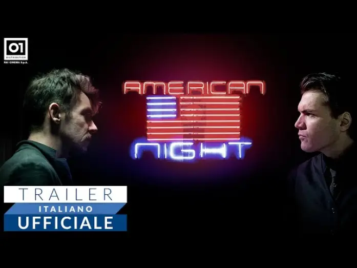 Watch film American Night — AMERICAN NIGHT di Alessio Della Valle (2022) - Trailer Italiano Ufficiale HD