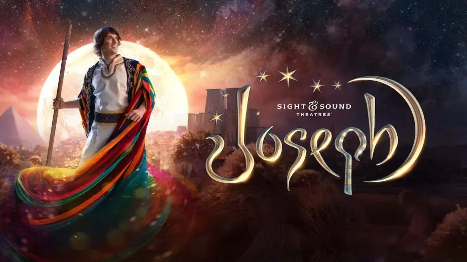 Watch film Joseph — Sight & Sound Theatres® - Joseph (Joseph Trailer)