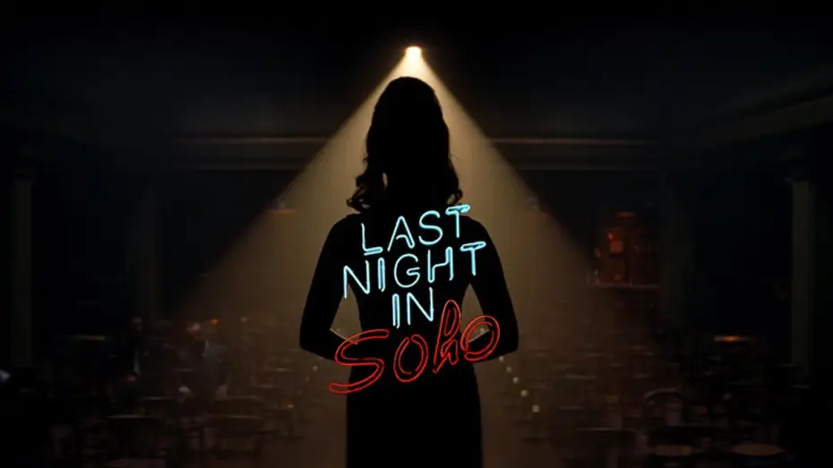 Watch film Last Night in Soho | Last Night in Soho - Bande Annonce [VOST]