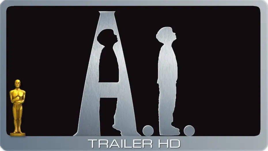 Watch film A.I. Artificial Intelligence | A.I. - K&uuml;nstliche Intelligenz ≣ 2001 ≣ Trailer #2 ≣ Remastered