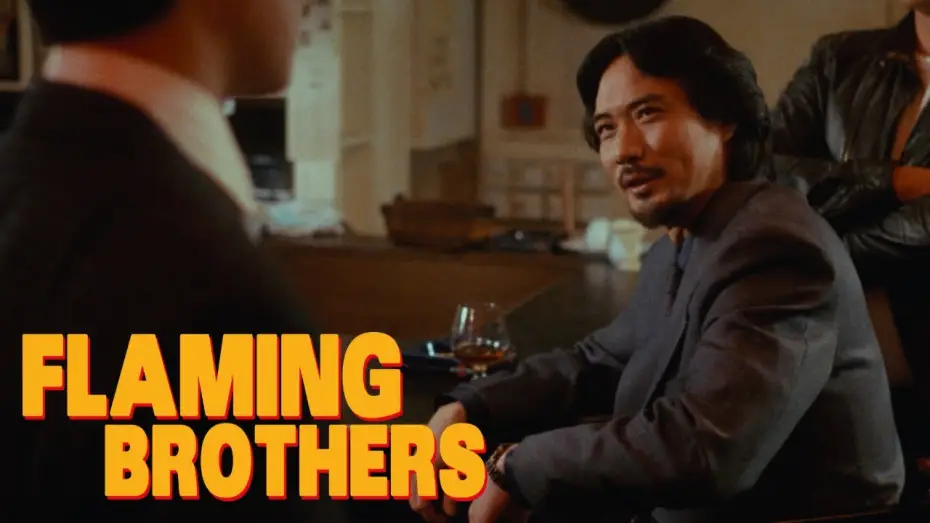 Watch film Flaming Brothers — "He's a bit roughed up but he's still in one piece"