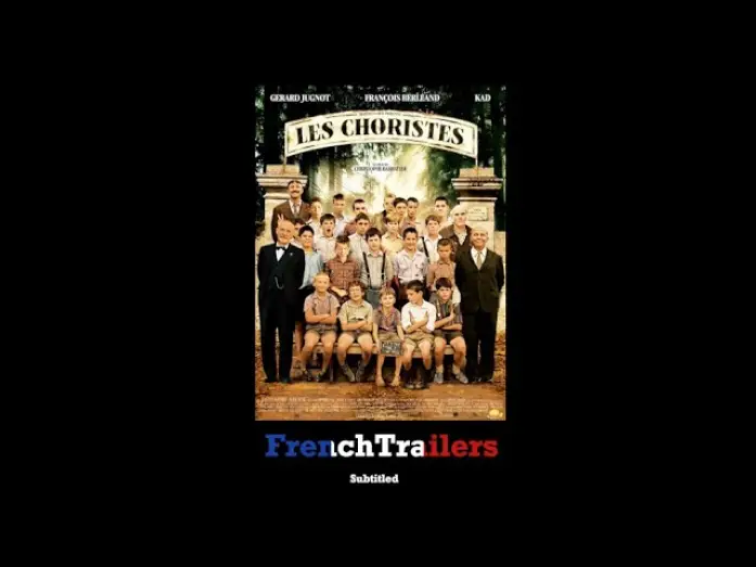 Watch film The Chorus — Les choristes (2004) - Trailer with French subtitles