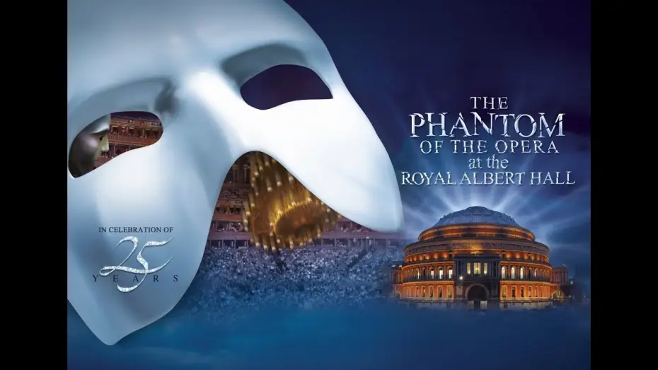 Watch film The Phantom of the Opera at the Royal Albert Hall — The Phantom of the Opera at the Albert Hall (2011)