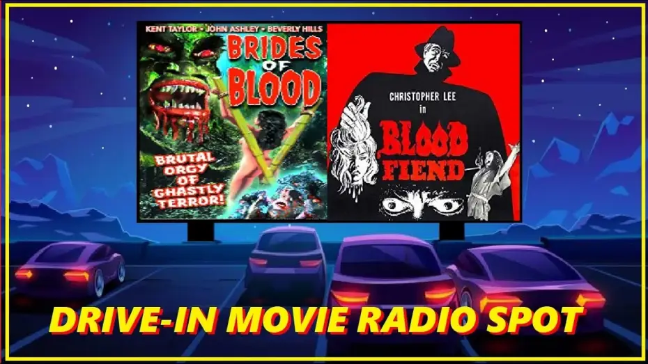 Watch film Brides of Blood — DRIVE-IN MOVIE RADIO SPOT - "BRIDES OF BLOOD" & "BLOOD FIEND"