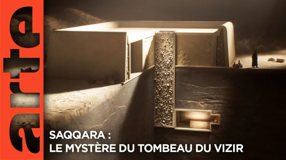 Watch film &Eacute;gypte : Le Myst&egrave;re du Tombeau du Vizir | Saqqara&nbsp;: le myst&egrave;re du tombeau du vizir | Documentaire | ARTE