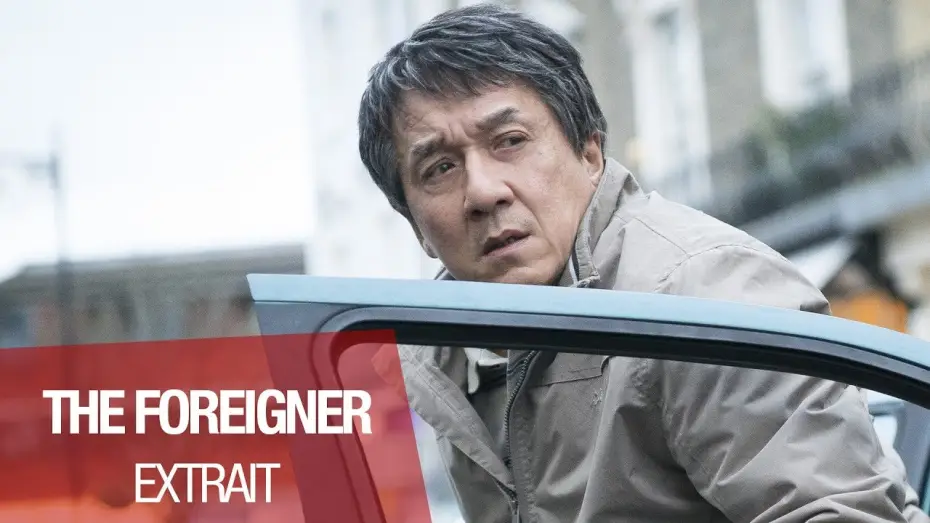 Watch film The Foreigner | THE FOREIGNER - Extrait 2 "Escapade" - VOST