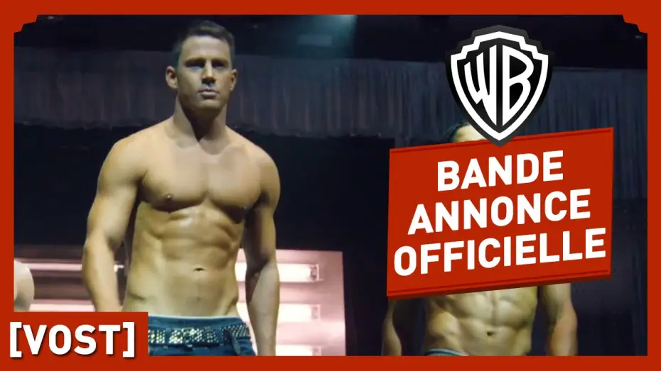 Watch film Magic Mike XXL — Magic Mike XXL - Bande Annonce VOST