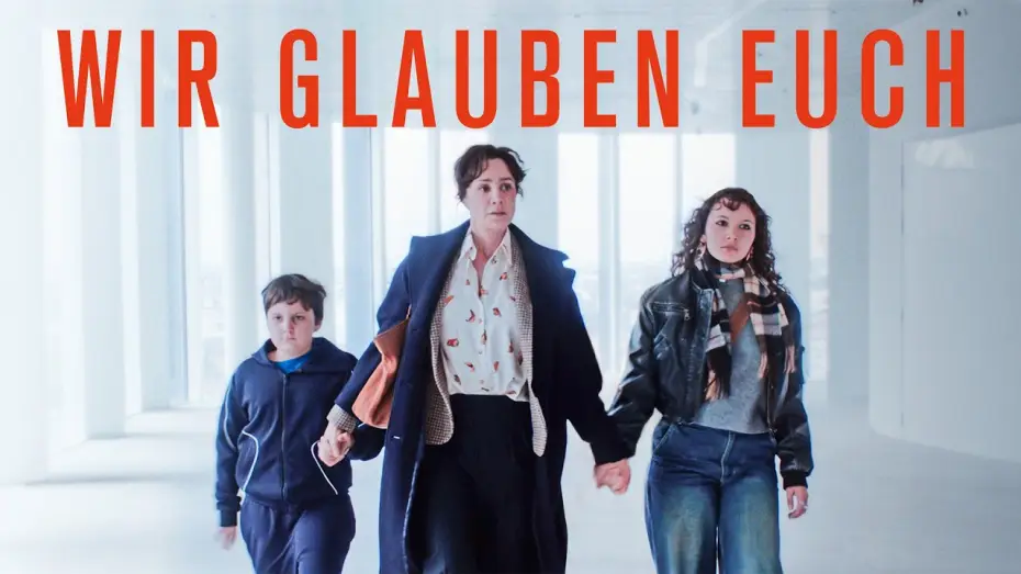 Watch film We Believe You | Wir glauben Euch &ndash; Offizieller Trailer | Ab 7. Mai im Kino