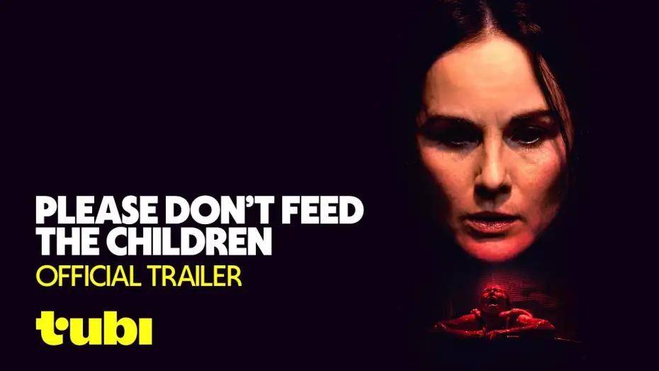 Watch film Please Don't Feed the Children | Official Trailer
