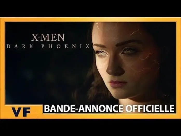 Watch film Dark Phoenix | X-Men : Dark Phoenix | Bande-Annonce [Officielle] VF HD | 2019