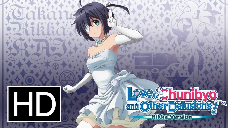 Watch film Love, Chunibyo & Other Delusions! Rikka Version | Love, Chunibyo & Other Delusions: Rikka Version - Official Trailer