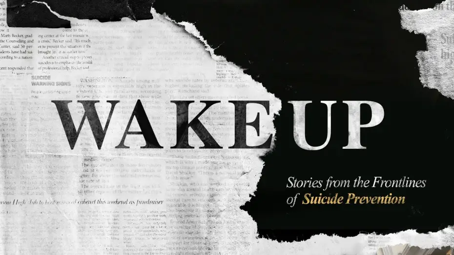 Watch film Wake Up: Stories From the Frontlines of Suicide Prevention — Trailer