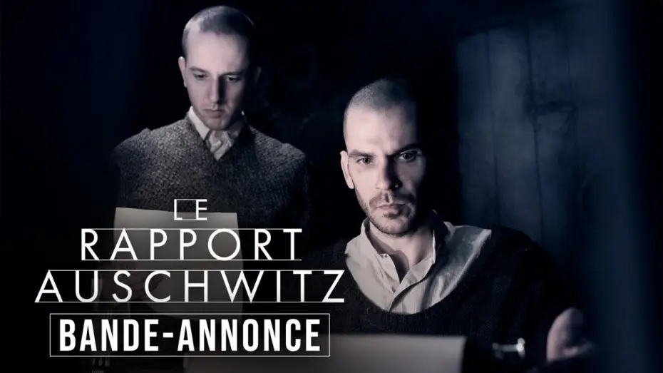 Watch film The Auschwitz Report — LE RAPPORT AUSCHWITZ | BANDE-ANNONCE VOSTFR | KMBO