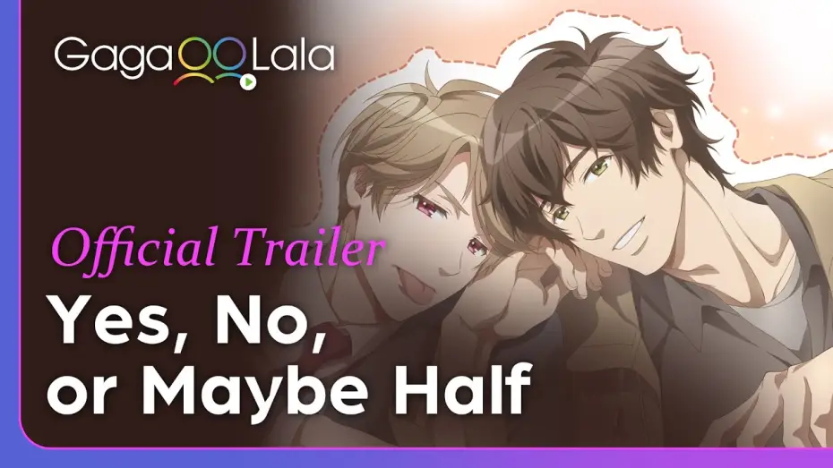 Watch film Yes, No, or Maybe? — Yes, No, or Maybe Half | Official Trailer | This newscaster is 50% cute, 50% devious & 100% his type