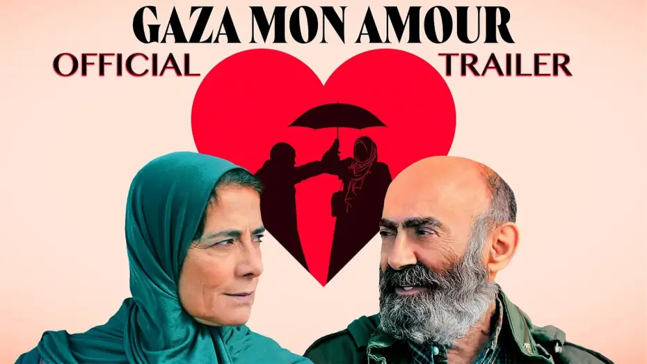 Watch film Gaza Mon Amour — Gaza Mon Amour - Official US Trailer