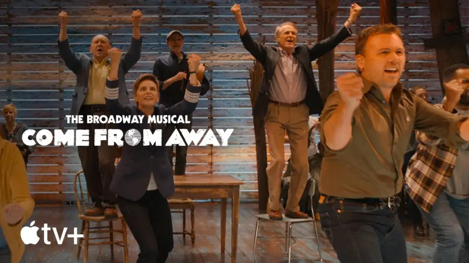 Watch film Come from Away — Official Trailer