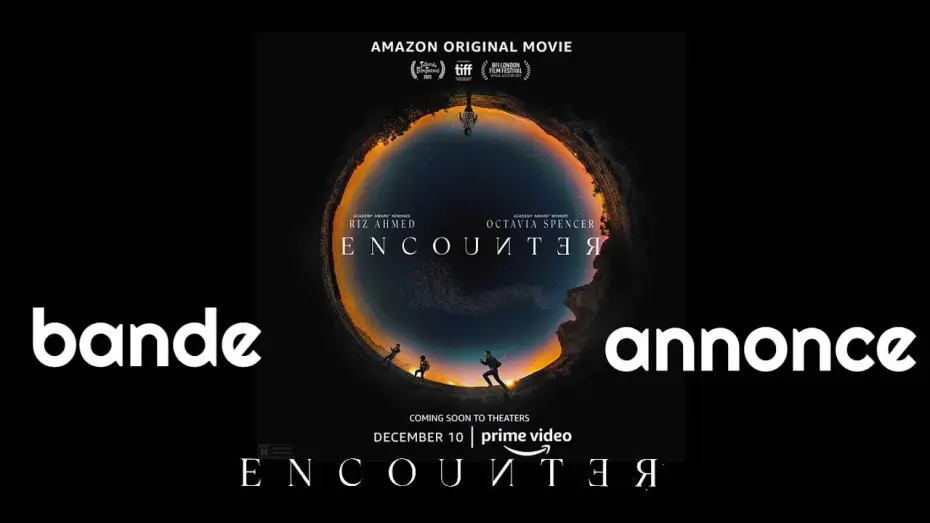 Watch film Encounter — Encounter (Riz Ahmed, Amazon Prime Vidéo) : bande-annonce