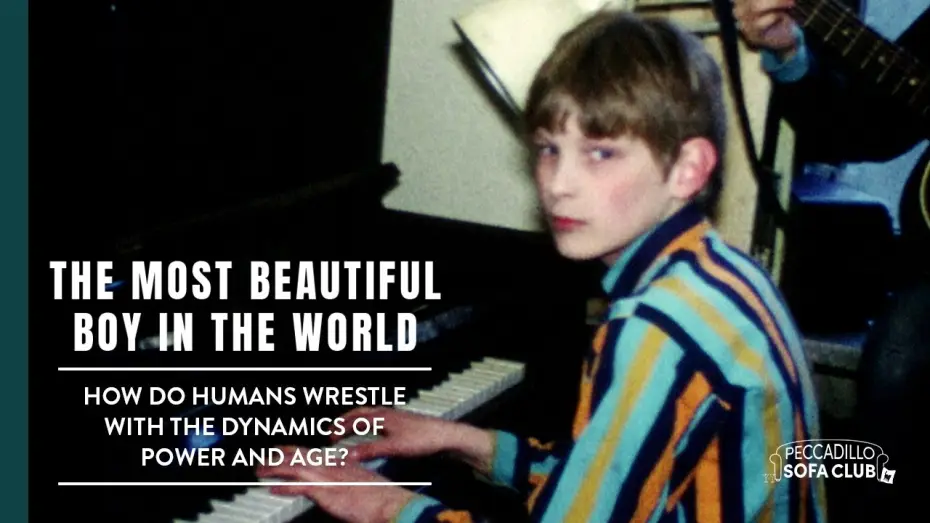 Watch film The Most Beautiful Boy in the World — Power Dynamics