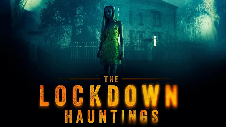 Watch film The Lockdown Hauntings — THE LOCKDOWN HAUNTINGS Official Trailer 2020 Horror