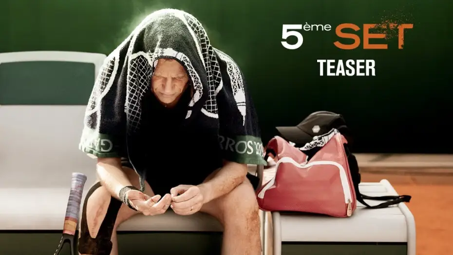 Watch film Final Set — 5ème SET - Teaser [VF]