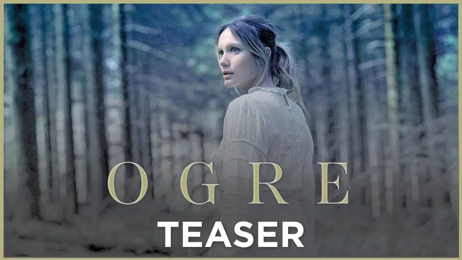 Watch film Ogre | OGRE - Teaser officiel
