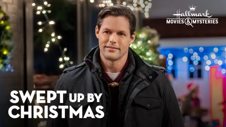 Watch film Swept Up by Christmas — Preview - Swept up by Christmas - Hallmark Movies & Mysteries