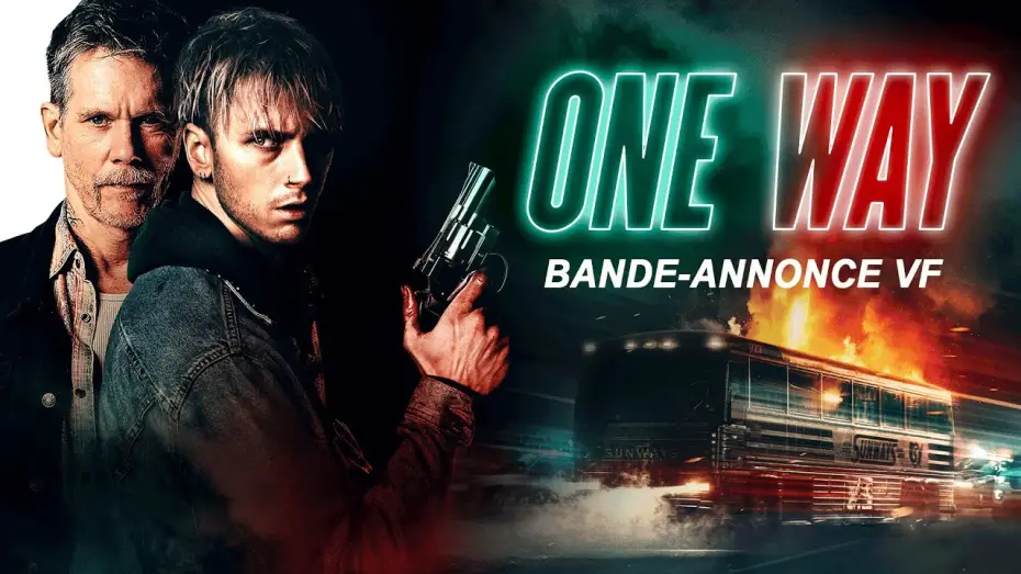 Watch film One Way — One Way - Bande Annonce [VF]