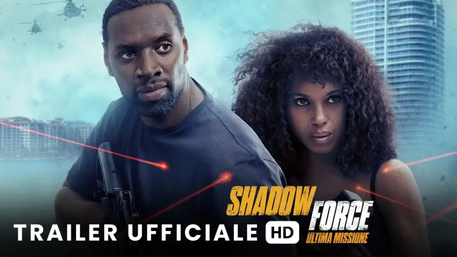 Watch film Shadow Force — Shadow Force | Trailer Italiano Ufficiale