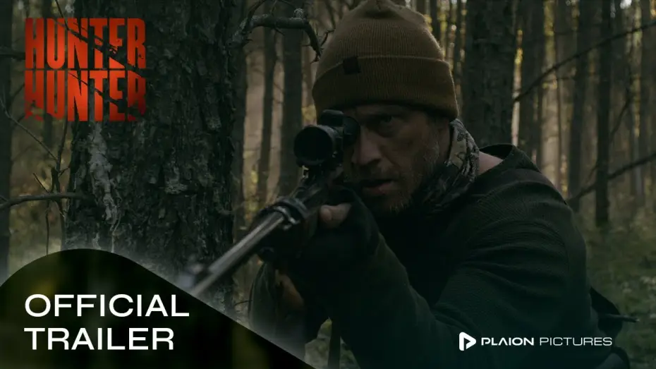Watch film Hunter Hunter — Offizieller Trailer