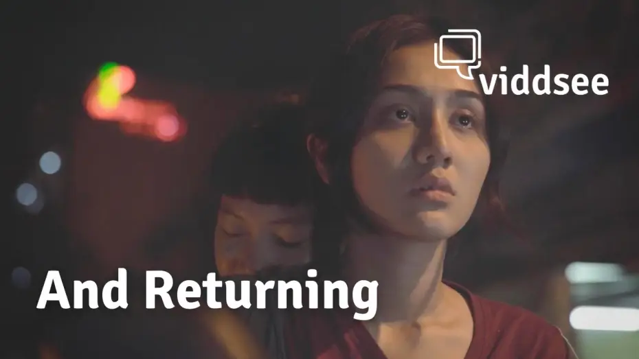 Watch film And Returning — #Love: And Returning // Viddsee.com
