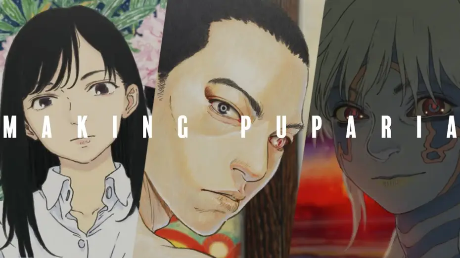 Watch film Puparia | Three Minutes, Three Years: Making Puparia