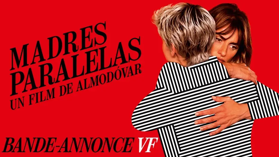 Watch film Parallel Mothers — Madres paralelas - Bande Annonce [VF]