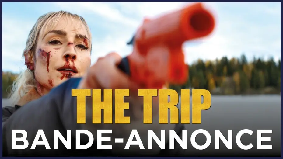 Watch film The Trip — The Trip - Bande Annonce [VF]