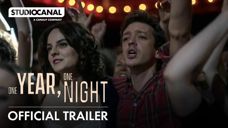 Watch film One Year, One Night — Official Trailer