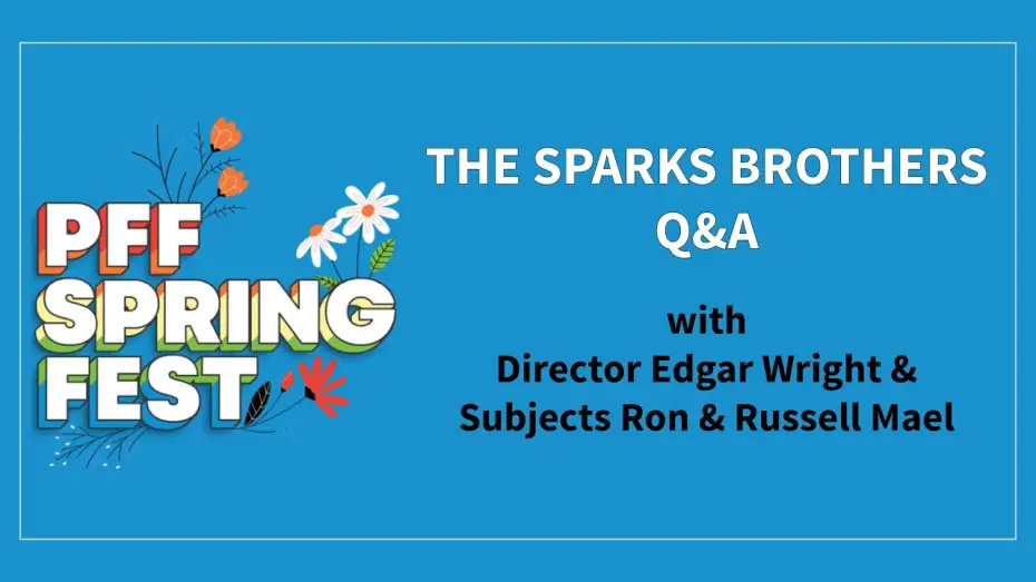 Watch film The Sparks Brothers — PFF SpringFest Q&A | THE SPARKS BROTHERS